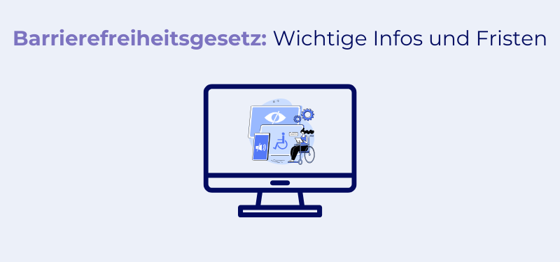 Beitragsbild zum Thema Barrierefreiheitsgesetz