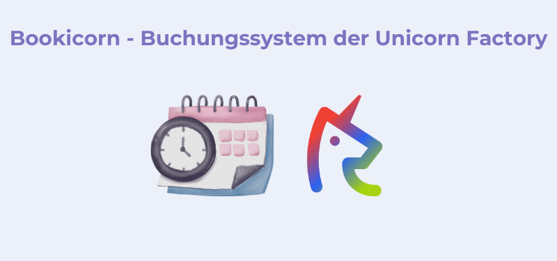 Beitragsbild Buchungssystem Unicorn Factory