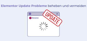 Beitragsbild Elementor Update Probleme